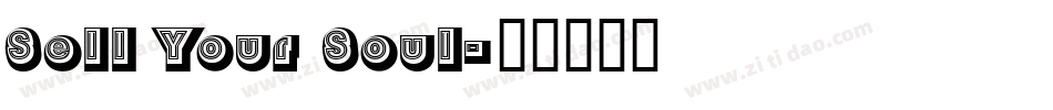 Sell Your Soul字体转换